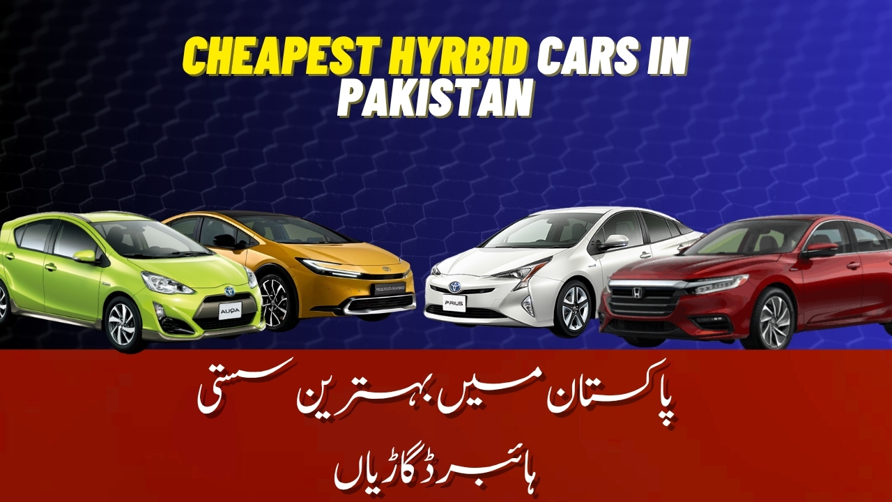 Cheapest Hybrid Cars in Pakistan – Budget Mein Mileage Hero Ban Jao