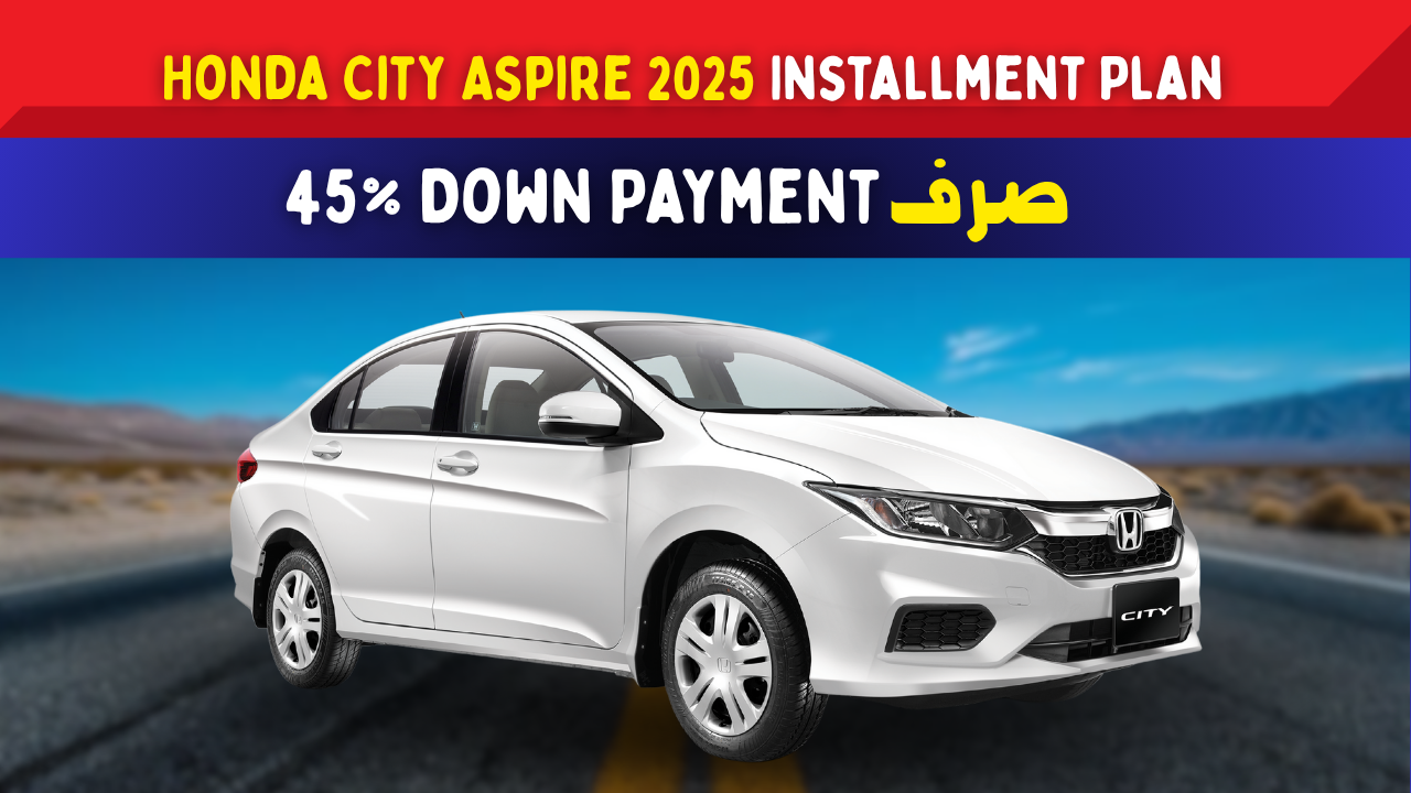Honda City Aspire 2025 Installment Plan with Just 45% Down Payment – Badi Car Deal!